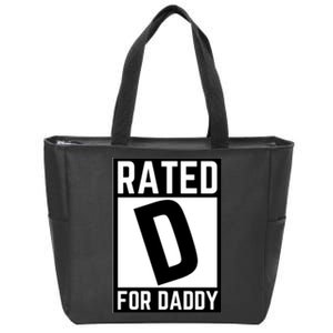 Rated D For Daddy Zip Tote Bag