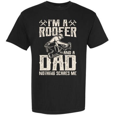 Roofer Dad Funny Roofing Novelty Garment-Dyed Heavyweight T-Shirt