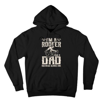 Roofer Dad Funny Roofing Novelty Hoodie