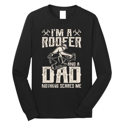 Roofer Dad Funny Roofing Novelty Long Sleeve Shirt