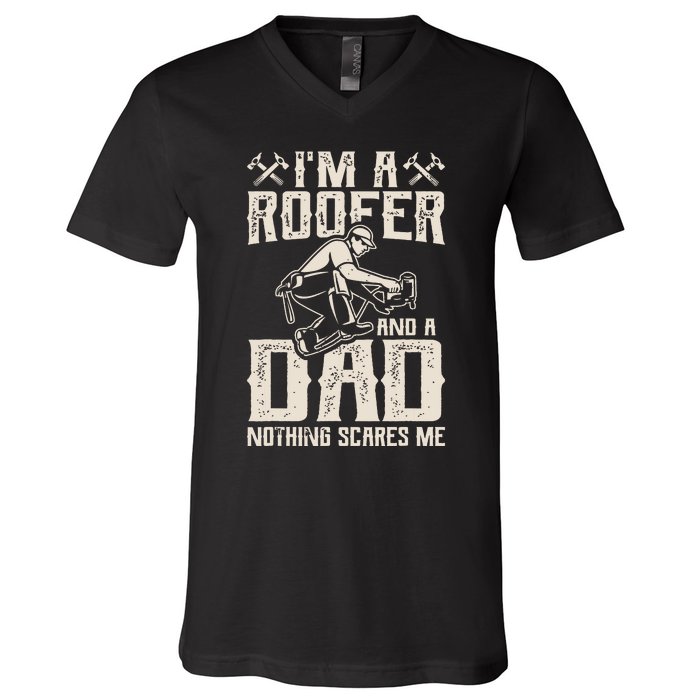 Roofer Dad Funny Roofing Novelty V-Neck T-Shirt