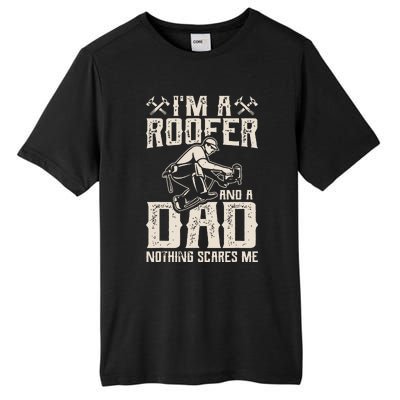 Roofer Dad Funny Roofing Novelty Tall Fusion ChromaSoft Performance T-Shirt