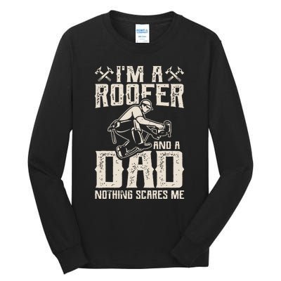 Roofer Dad Funny Roofing Novelty Tall Long Sleeve T-Shirt