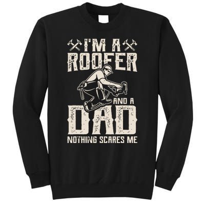 Roofer Dad Funny Roofing Novelty Tall Sweatshirt