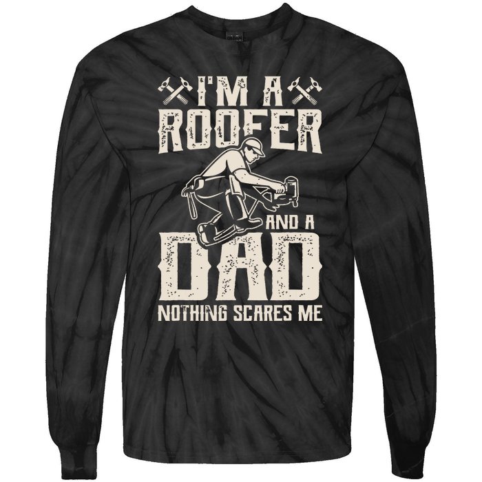 Roofer Dad Funny Roofing Novelty Tie-Dye Long Sleeve Shirt