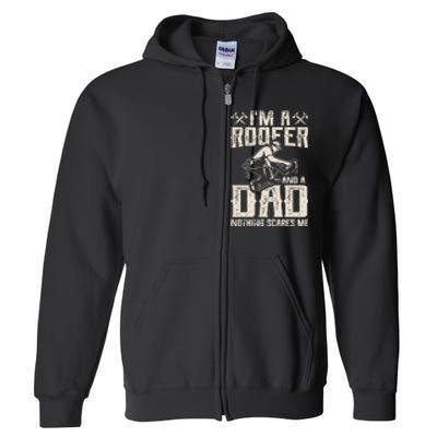 Roofer Dad Funny Roofing Novelty Full Zip Hoodie