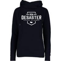 Ron DeSaster Failure To Launch Ron DeSantis For President 2024 Womens Funnel Neck Pullover Hood