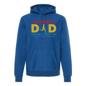 Running Dad Funny Marathon Runner FatherS Day Gift Premium Hoodie