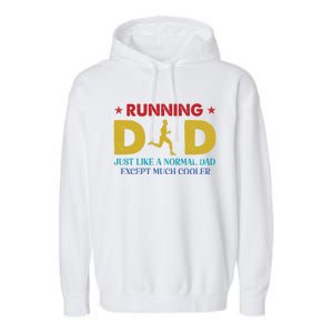 Running Dad Funny Marathon Runner FatherS Day Gift Garment-Dyed Fleece Hoodie