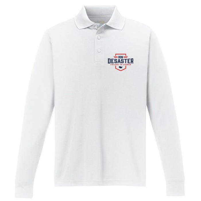 Ron DeSaster Failure To Launch Ron DeSantis For President 2024 Performance Long Sleeve Polo