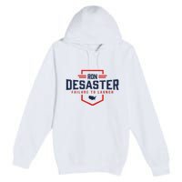 Ron DeSaster Failure To Launch Ron DeSantis For President 2024 Premium Pullover Hoodie