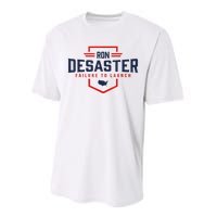 Ron DeSaster Failure To Launch Ron DeSantis For President 2024 Performance Sprint T-Shirt