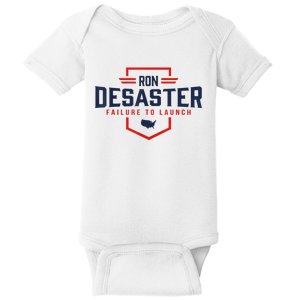 Ron DeSaster Failure To Launch Ron DeSantis For President 2024 Baby Bodysuit