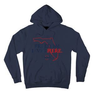 Ron DeSantis Freedom Lives Here Don't Tread On Florida 2022 Tall Hoodie