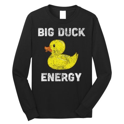 Rubber Ducky, Funny Meme, Big Duck Energy Long Sleeve Shirt