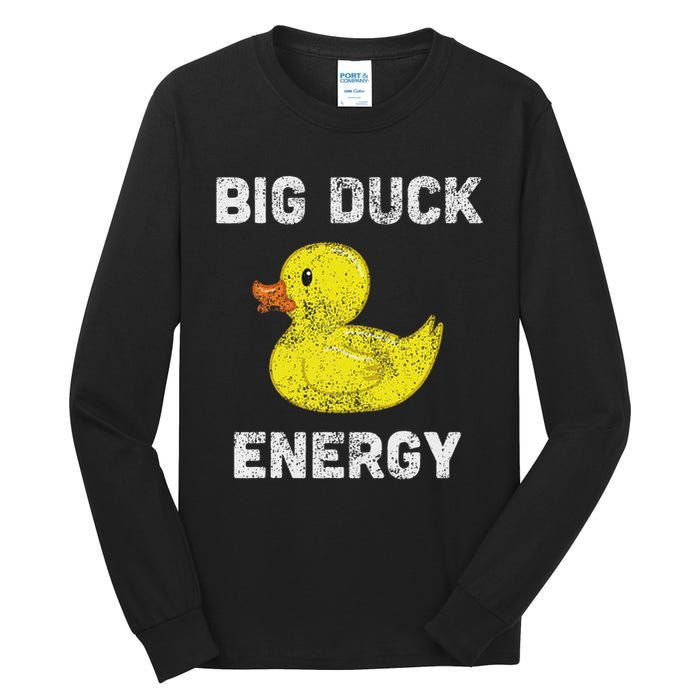 Rubber Ducky, Funny Meme, Big Duck Energy Tall Long Sleeve T-Shirt