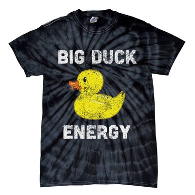 Rubber Ducky, Funny Meme, Big Duck Energy Tie-Dye T-Shirt