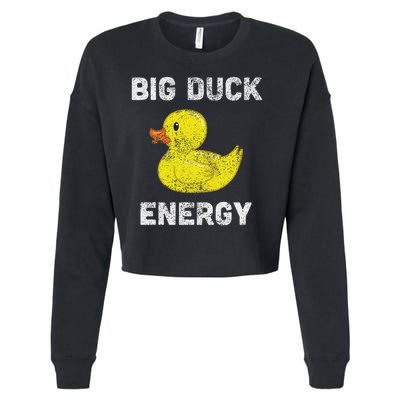 Rubber Ducky, Funny Meme, Big Duck Energy Cropped Pullover Crew