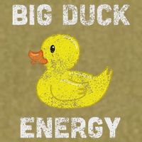Rubber Ducky, Funny Meme, Big Duck Energy Garment-Dyed Women's Muscle Tee