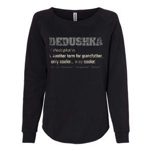 Russian Dedushka Funny Definition Grandpa Gift Womens California Wash Sweatshirt