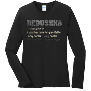 Russian Dedushka Funny Definition Grandpa Gift Ladies Long Sleeve Shirt