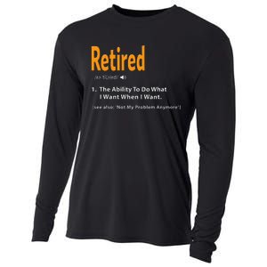 Retired Definition Funny Retirement Gag Gift Cooling Performance Long Sleeve Crew