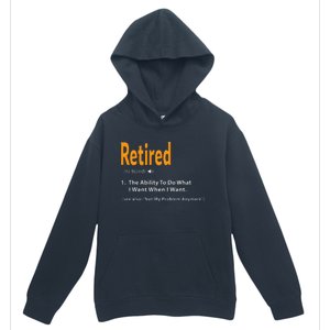 Retired Definition Funny Retirement Gag Gift Urban Pullover Hoodie