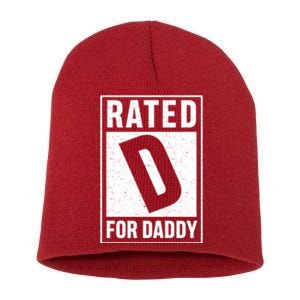 Rated D For Daddy Funny Dad Short Acrylic Beanie