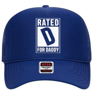 Rated D For Daddy Funny Dad High Crown Mesh Back Trucker Hat