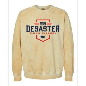 Ron DeSaster Failure To Launch Ron DeSantis For President 2024 Colorblast Crewneck Sweatshirt