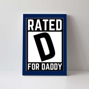 Rated D For Daddy Canvas