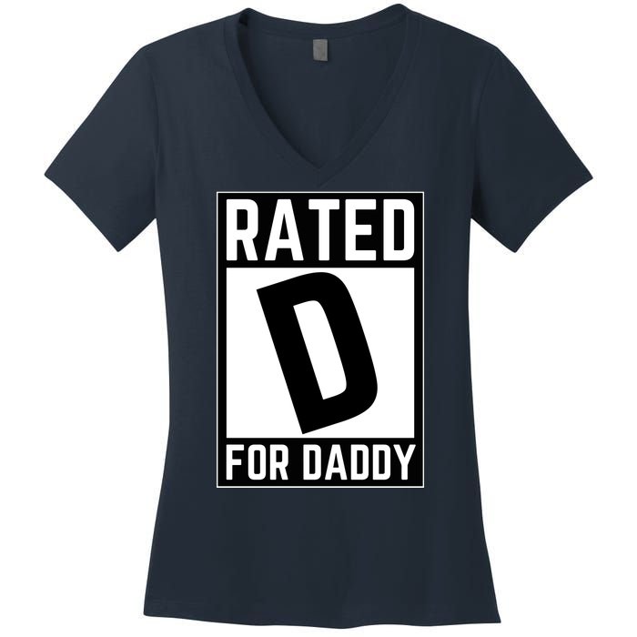 Rated D For Daddy Women's V-Neck T-Shirt