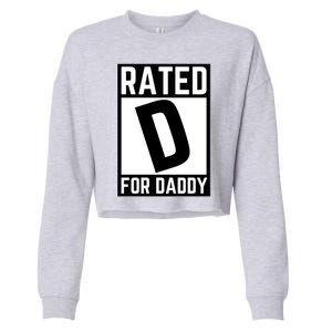 Rated D For Daddy Cropped Pullover Crew