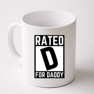 Rated D For Daddy Coffee Mug