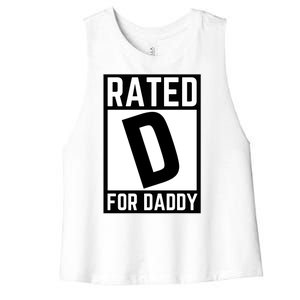 Rated D For Daddy Women's Racerback Cropped Tank