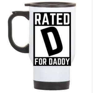 Rated D For Daddy Stainless Steel Travel Mug