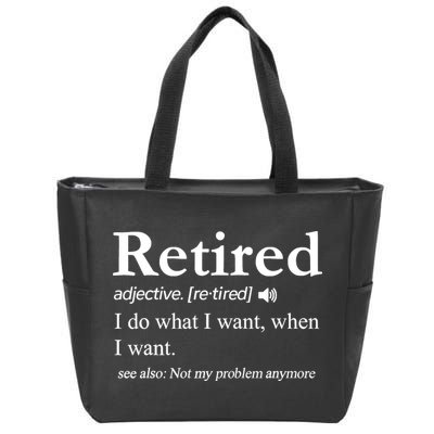 Retired Definition Funny Retirement Gag Gift Zip Tote Bag