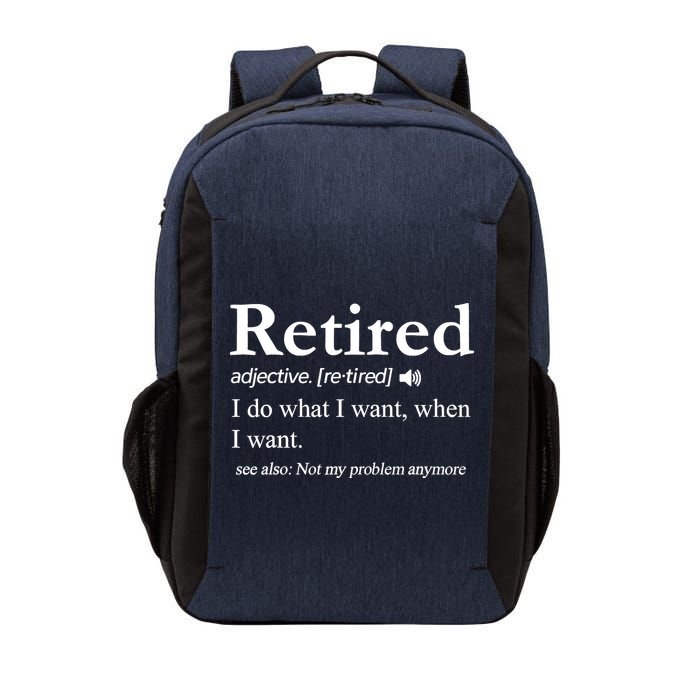 Retired Definition Funny Retirement Gag Gift Vector Backpack