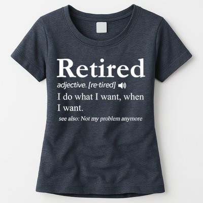 Retired Definition Funny Retirement Gag Gift Womens T-Shirt