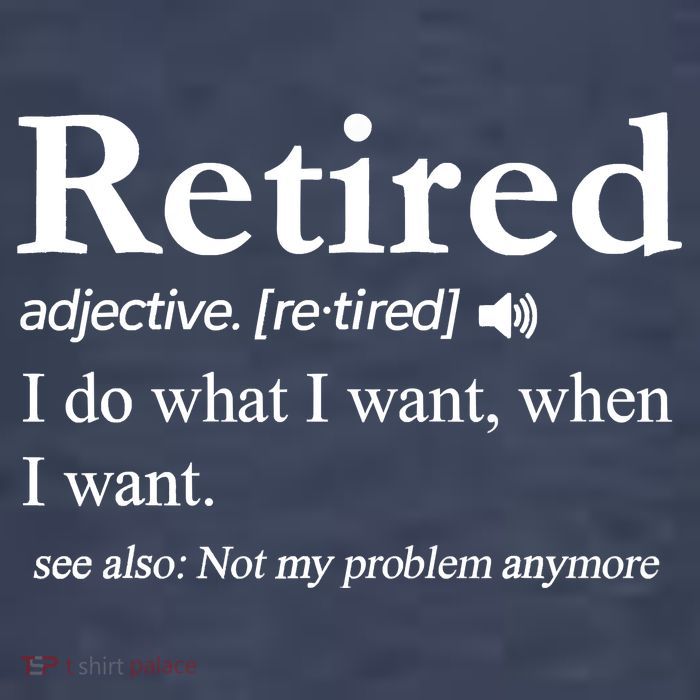 Retired Definition Funny Retirement Gag Gift Womens T-Shirt