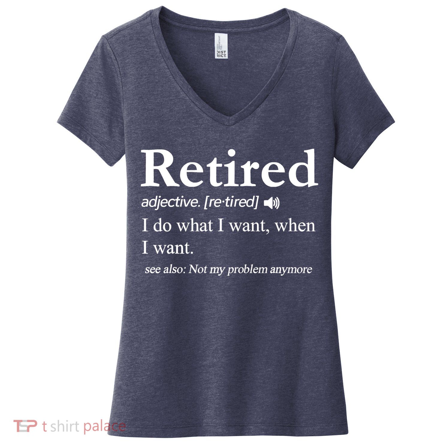 Retired Definition Funny Retirement Gag Gift Women's V-Neck T-Shirt