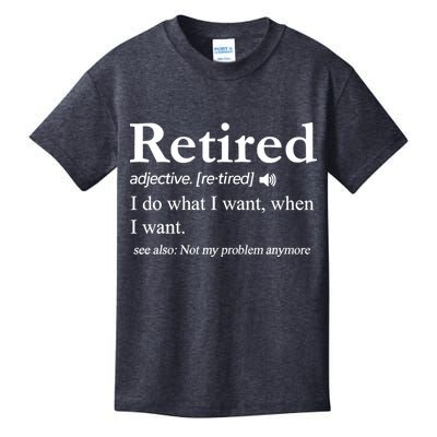 Retired Definition Funny Retirement Gag Gift Kids T-Shirt