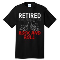 Retirement Design For Retired Women Retirement Tall T-Shirt