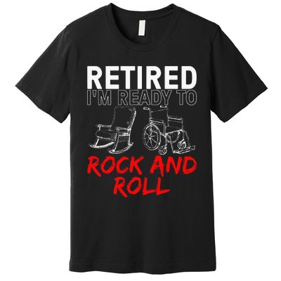 Retirement Design For Retired Women Retirement Premium T-Shirt