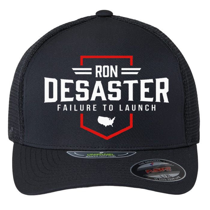 Ron DeSaster Failure To Launch Ron DeSantis 2024 Funny Meme Flexfit Unipanel Trucker Cap