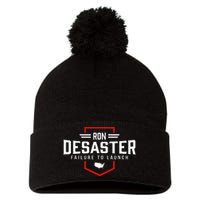 Ron DeSaster Failure To Launch Ron DeSantis 2024 Funny Meme Pom Pom 12in Knit Beanie