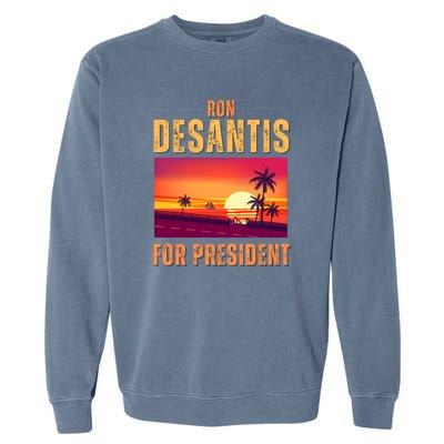 Ron Desantis For President 2024 Garment-Dyed Sweatshirt