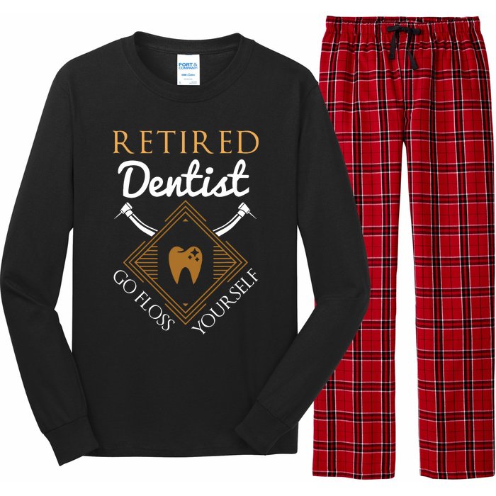 Retired Dentist Funny Dentist Retirement Gift Long Sleeve Pajama Set