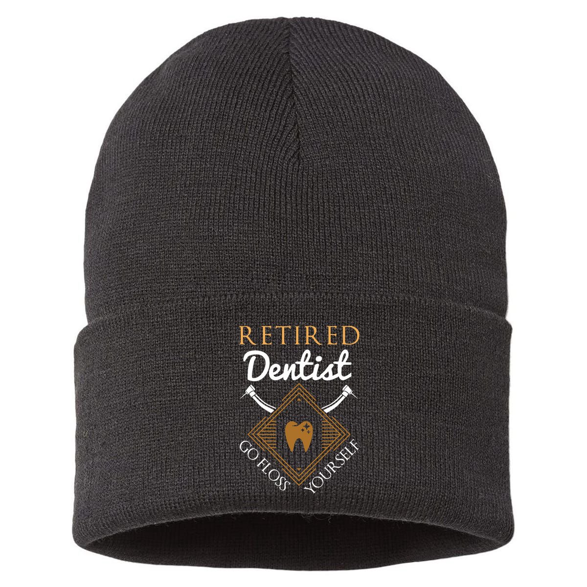 Retired Dentist Funny Dentist Retirement Gift Sustainable Knit Beanie