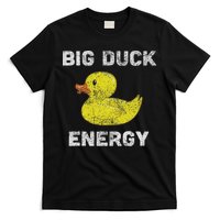 Rubber Ducky, Funny Meme, Big Duck Energy T-Shirt
